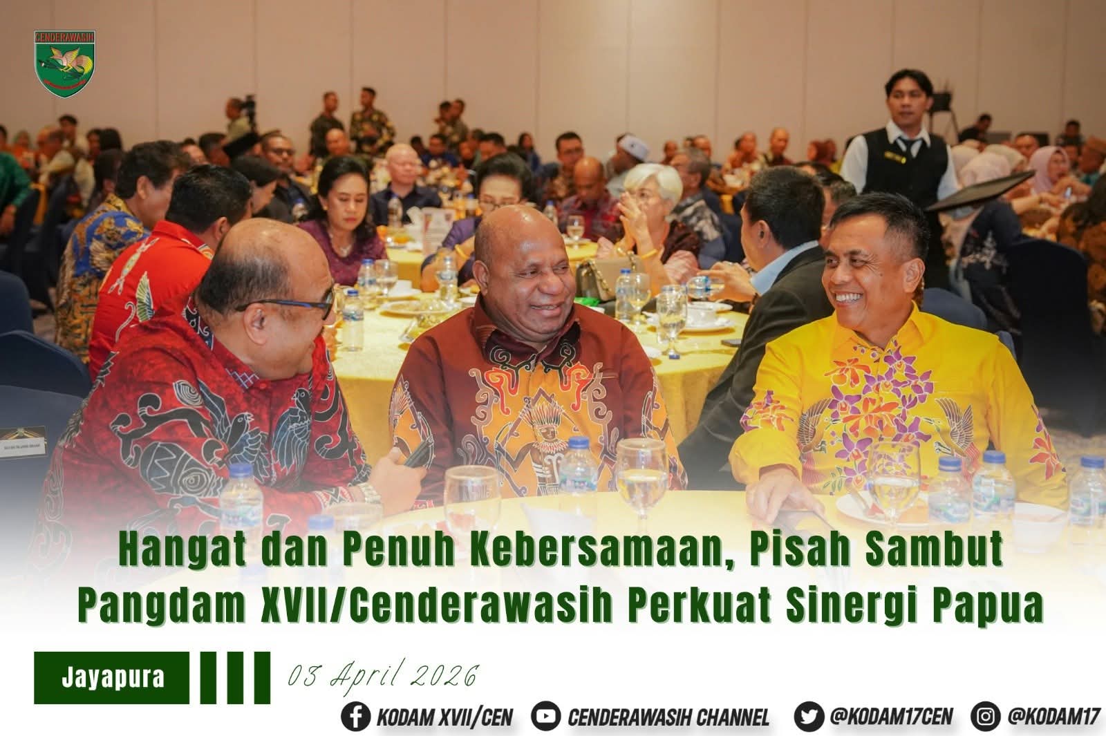 Gubernur Papua Hadiri Pisah Sambut Pangdam XVII/Cenderawasih, Tegaskan Sinergi TNI–Pemerintah untuk Papua Cerah